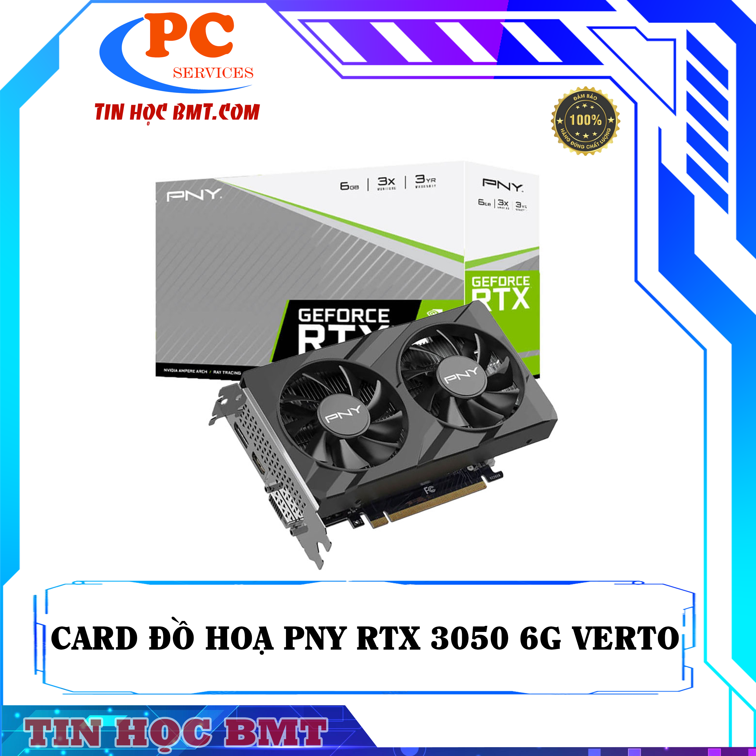 Card màn hình PNY RTX 3050 6GB Verto Dual Fan