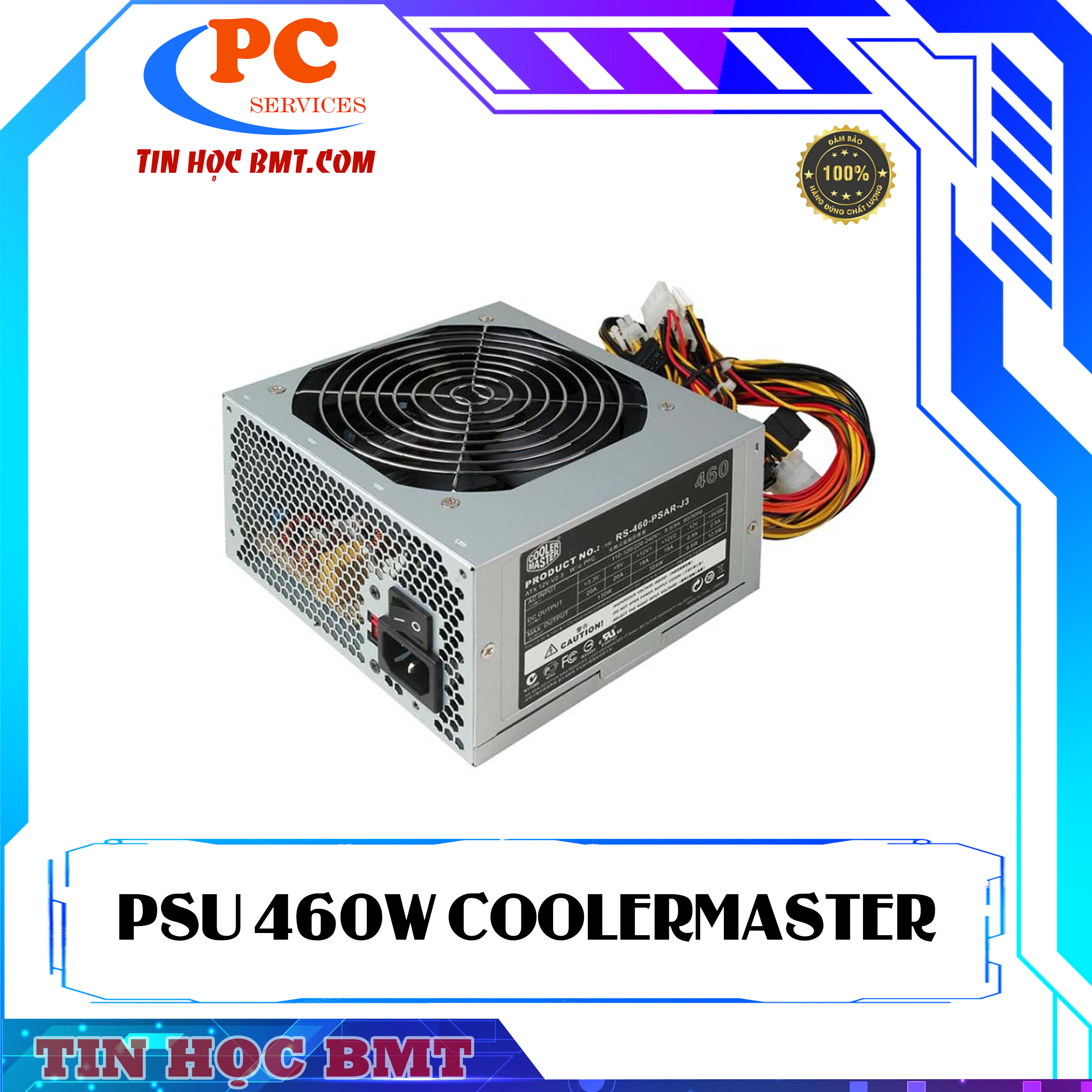 Nguồn máy tính Cooler Master 460W 2nd