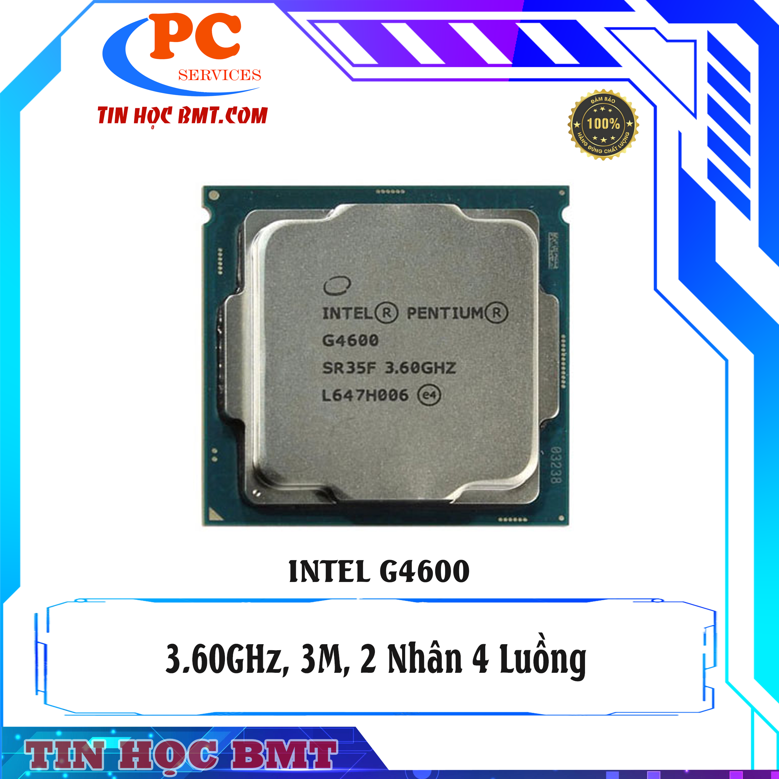 CPU Intel Pentium G4600 (3.60GHz, 3M, 2 Cores 4 Threads)