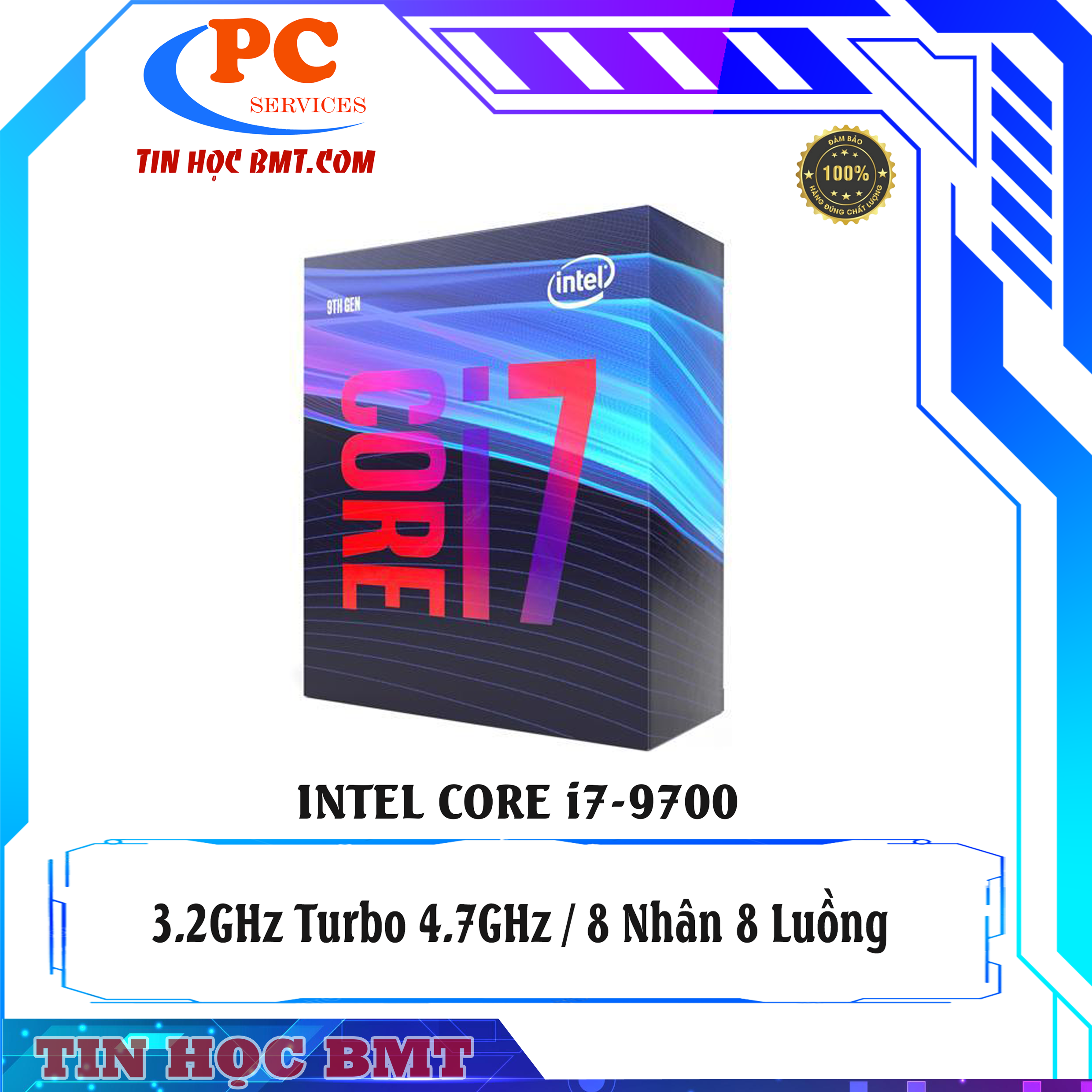 CPU Intel Core i7 9700 (4.70GHz, 12M, 8 Cores 8 Threads)