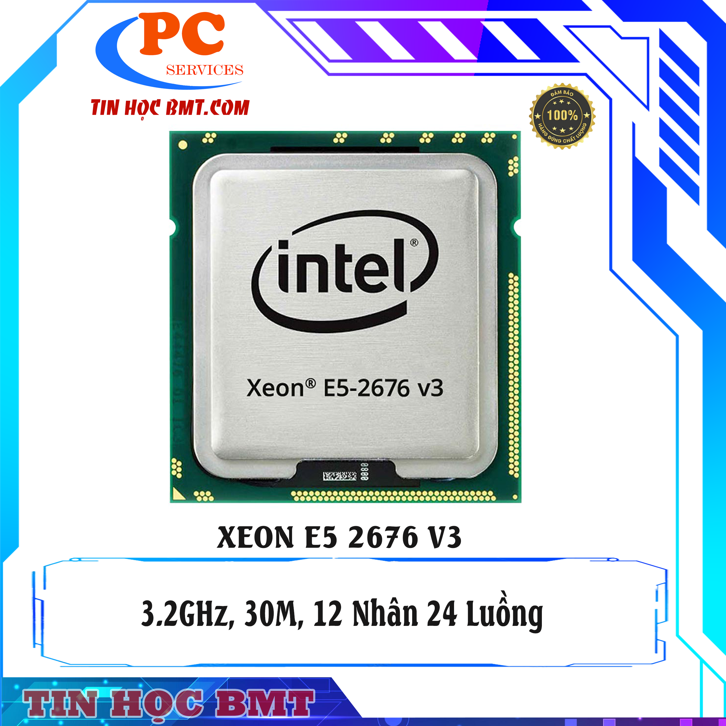 Intel Xeon E5 2676V3 (2.4GHz Turbo Up To 3.2GHz, 12 nhân 24 luồng, 30MB Cache, LGA 2011-3) 2nd