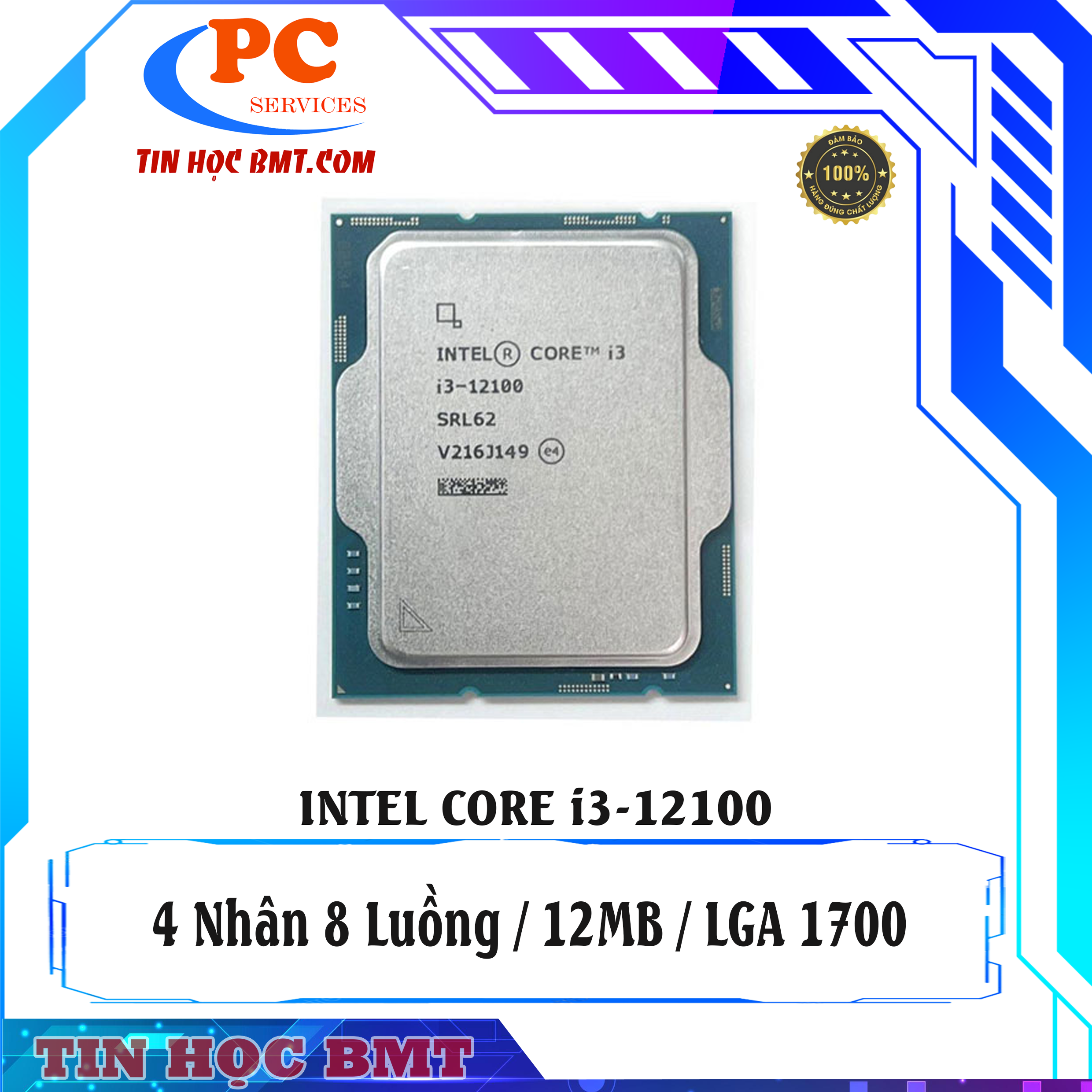 CPU Intel Core i3 12100 (Intel LGA1700 - 4 Core - 8 Thread - Base 3.3Ghz - Turbo 4.3Ghz - Cache 12MB)