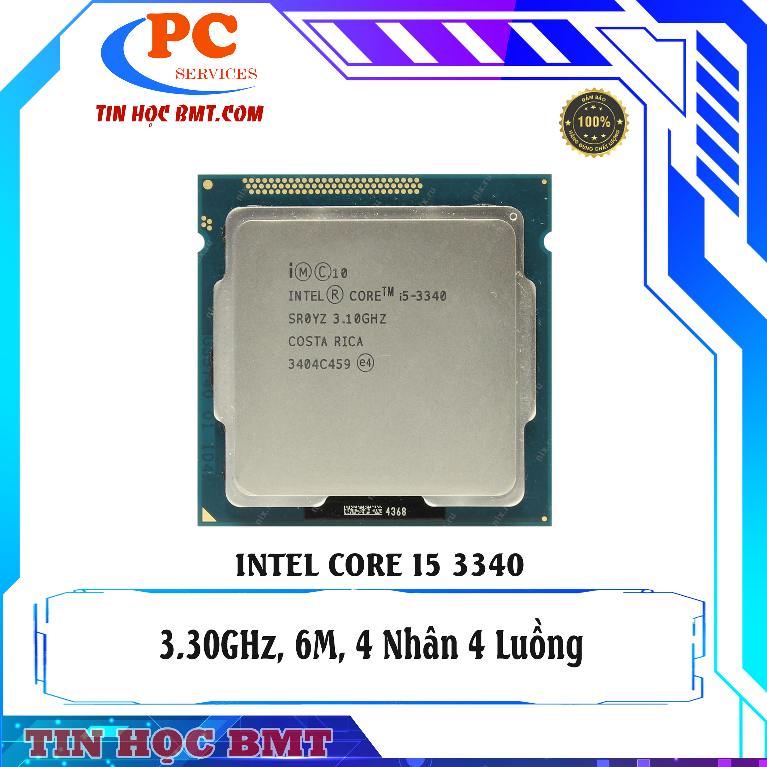 CPU Intel Core i5 3340 (3.3Ghz/4 Nhân/ 4 luồng ) 2nd