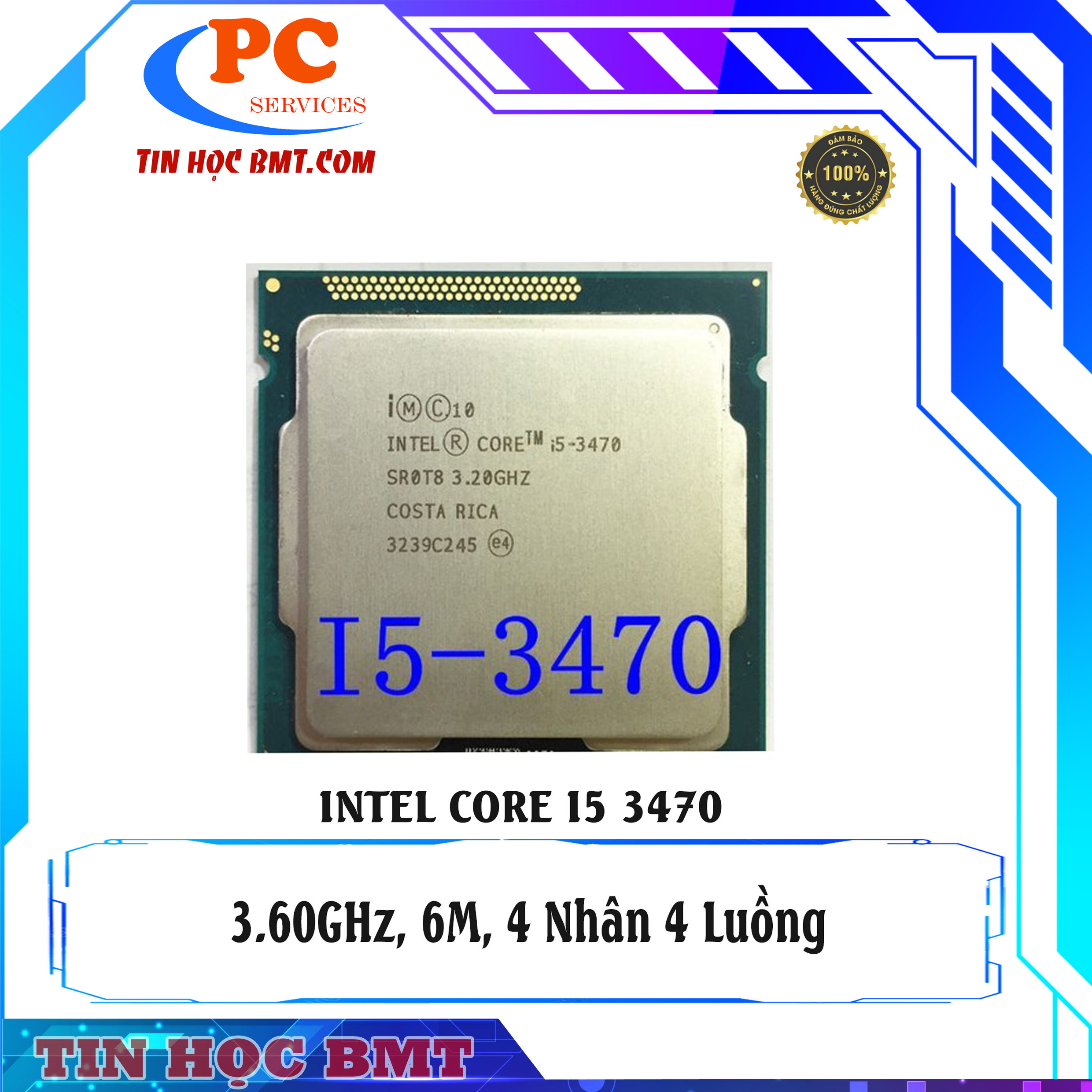 CPU Intel Core i5 3470 (3.60GHz, 6M, 4 Cores 4 Threads) 2nd 
