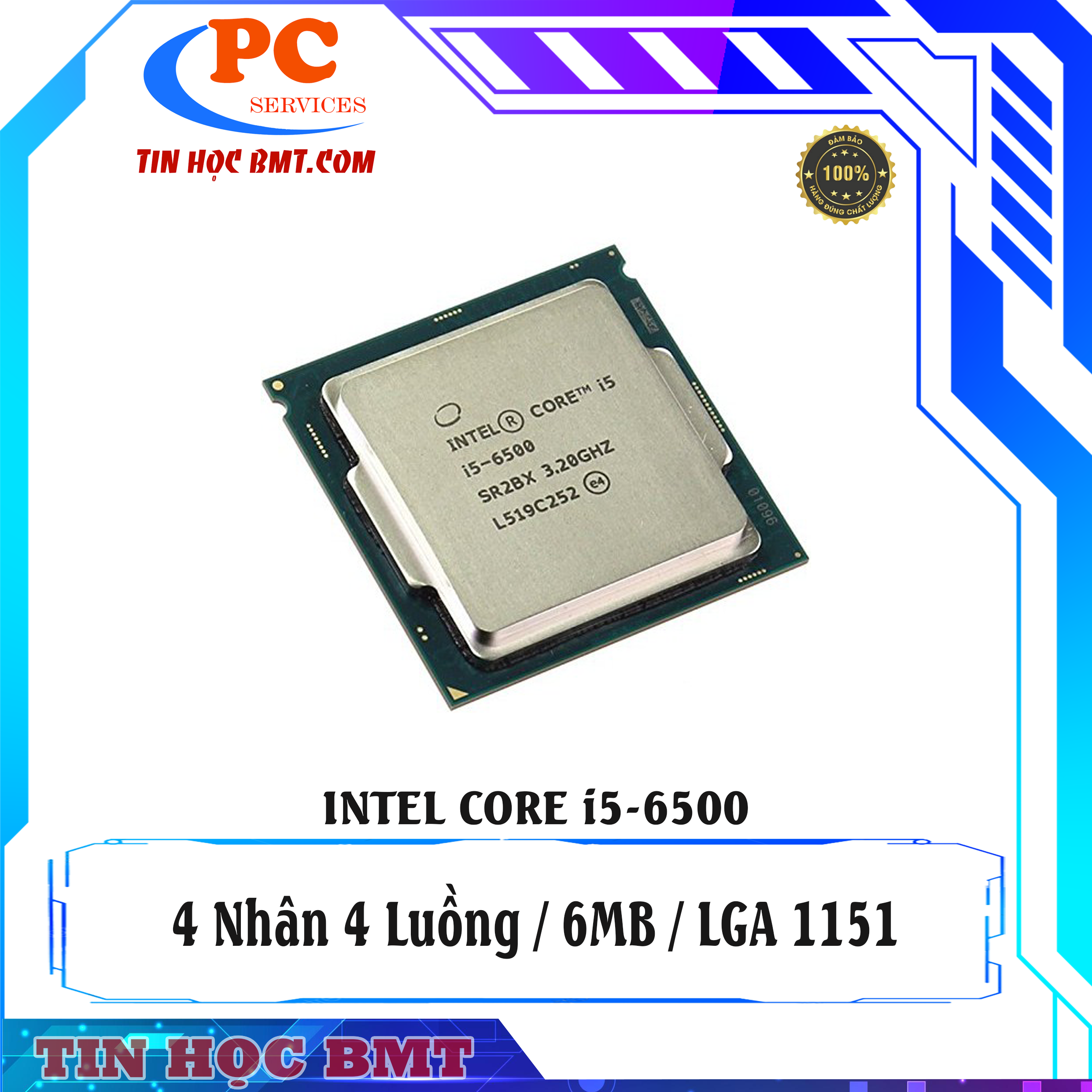 CPU Intel Core i5 6500 (3.60GHz, 6M, 4 Cores 4 Threads)