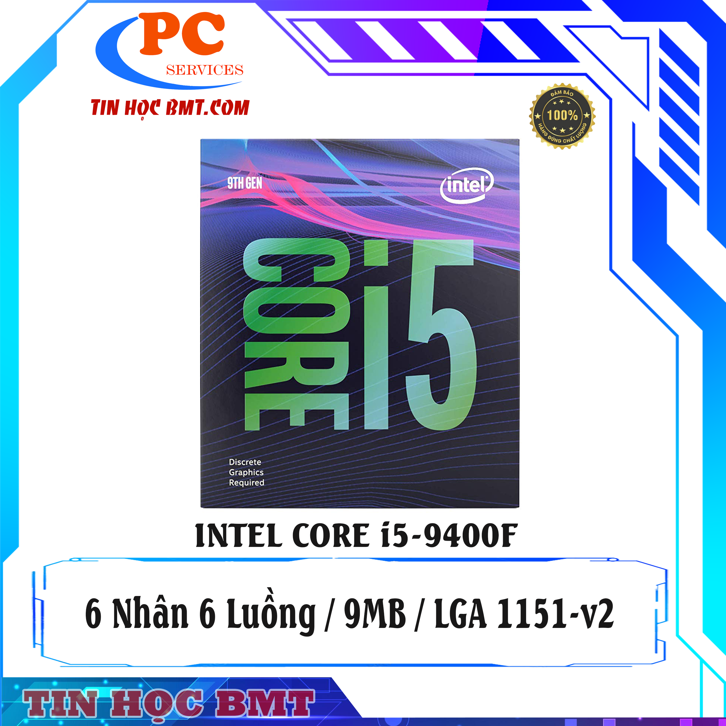 CPU Intel Core i5 9400F (4.10GHz, 9M, 6 Cores 6 Threads)
