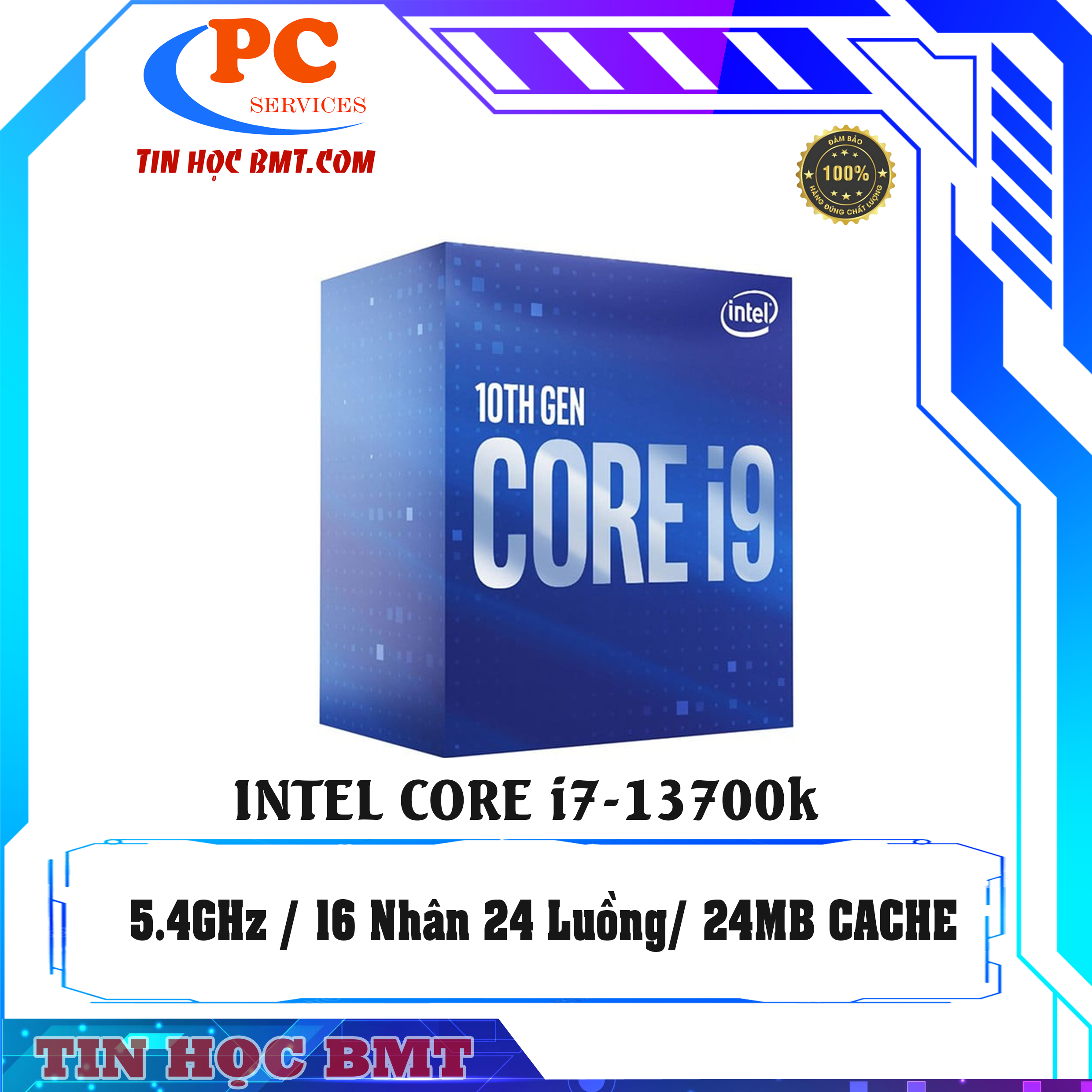  CPU Intel Core i7-13700K (up to 5.4Ghz, 16 nhân 24 luồng, 24MB Cache, 125W)