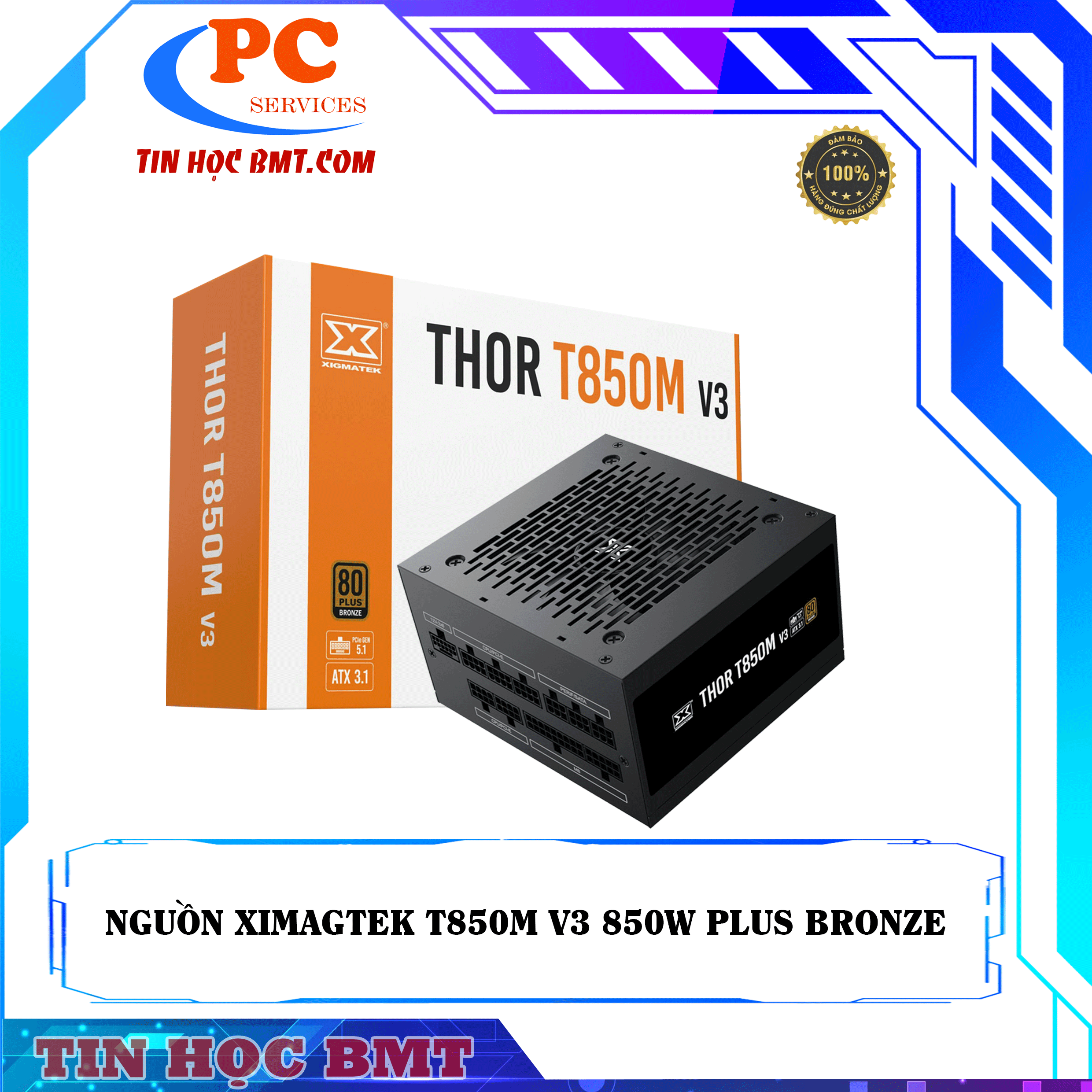 NGUỒN XIMAGTEK T850M V3 850W PLUS BRONZE
