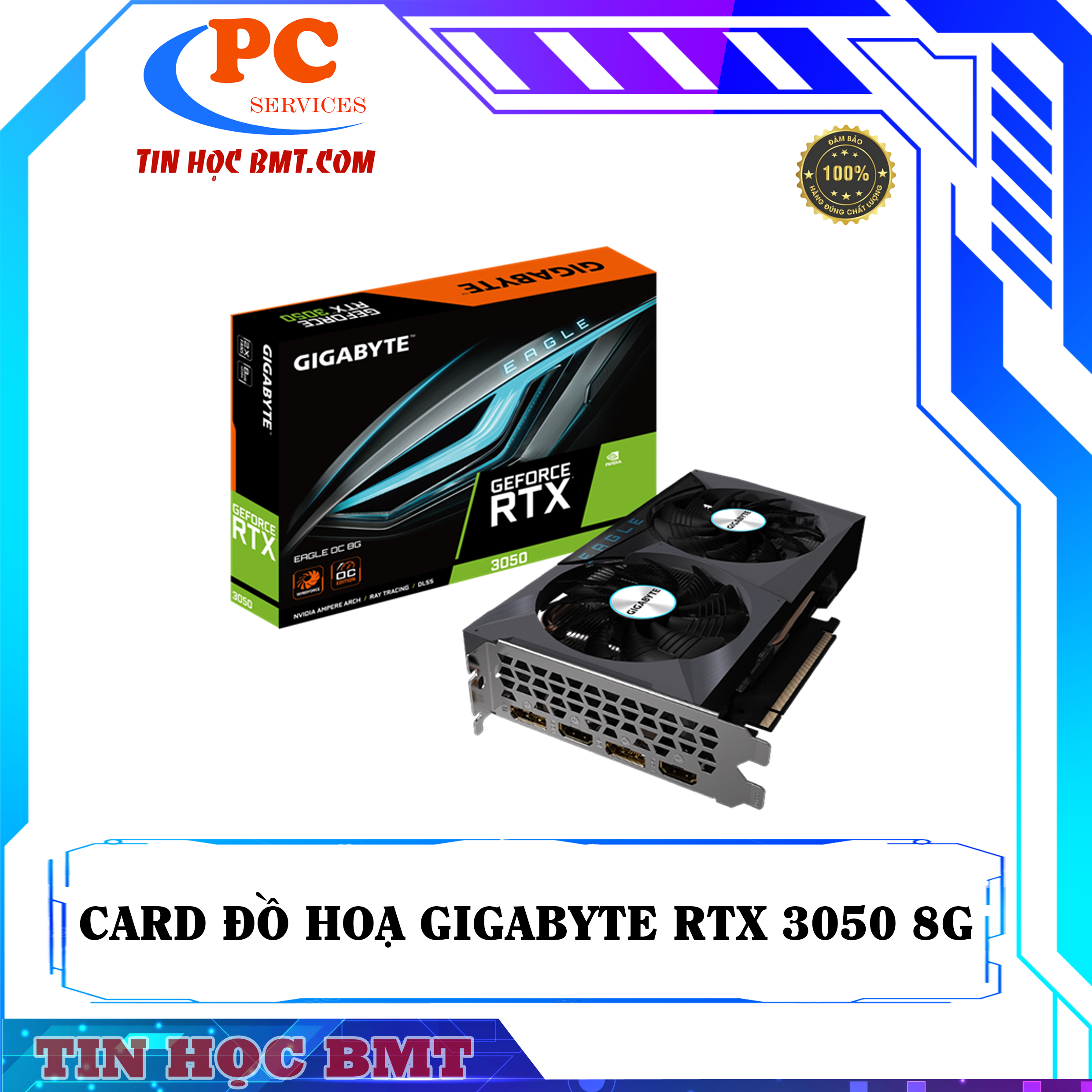 VGA Gigabyte RTX 3050 Eagle OC 8GB 2ND CÒN BẢO HÀNH 2025
