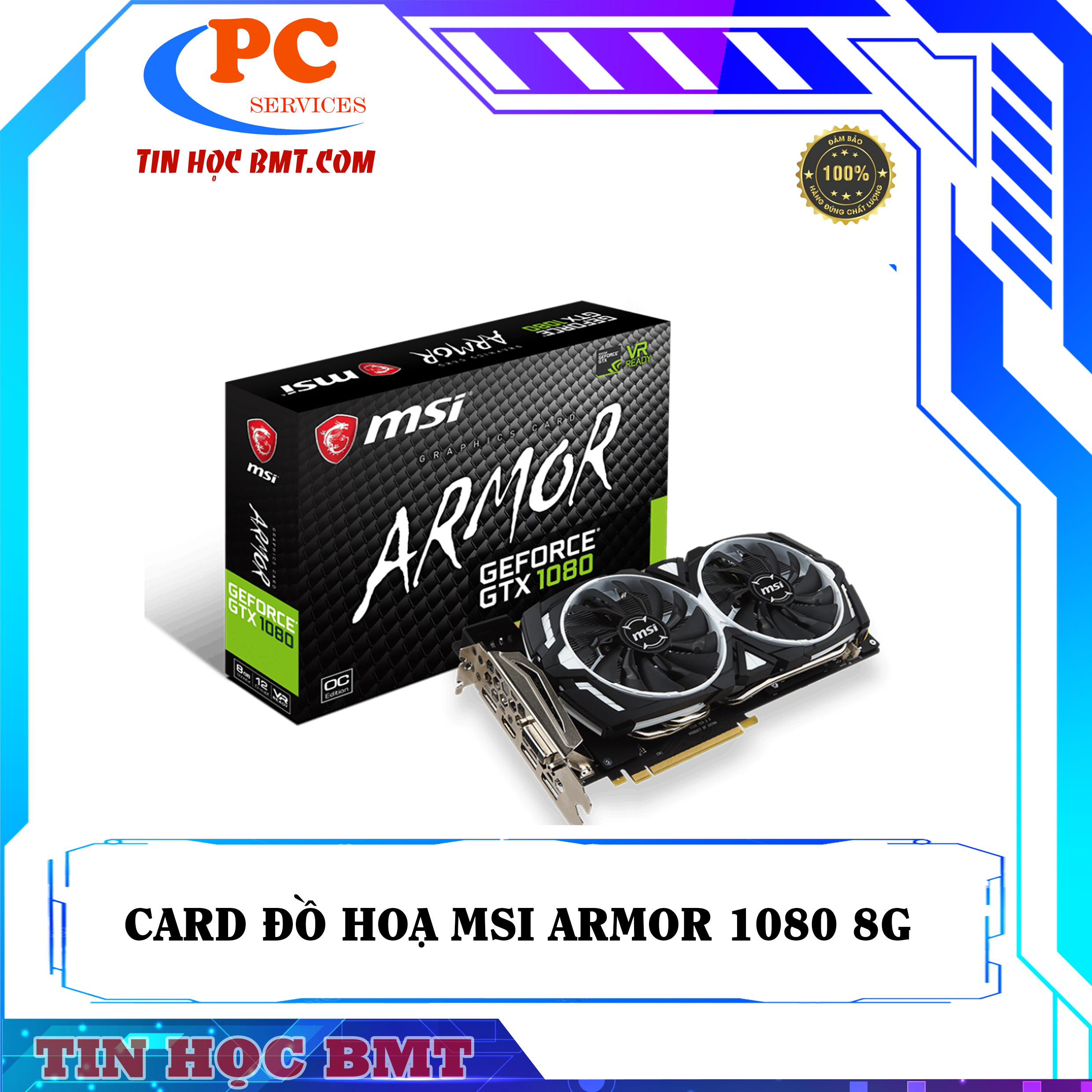 Card đồ hoạ GTX 1080 ARMOR 8G OC