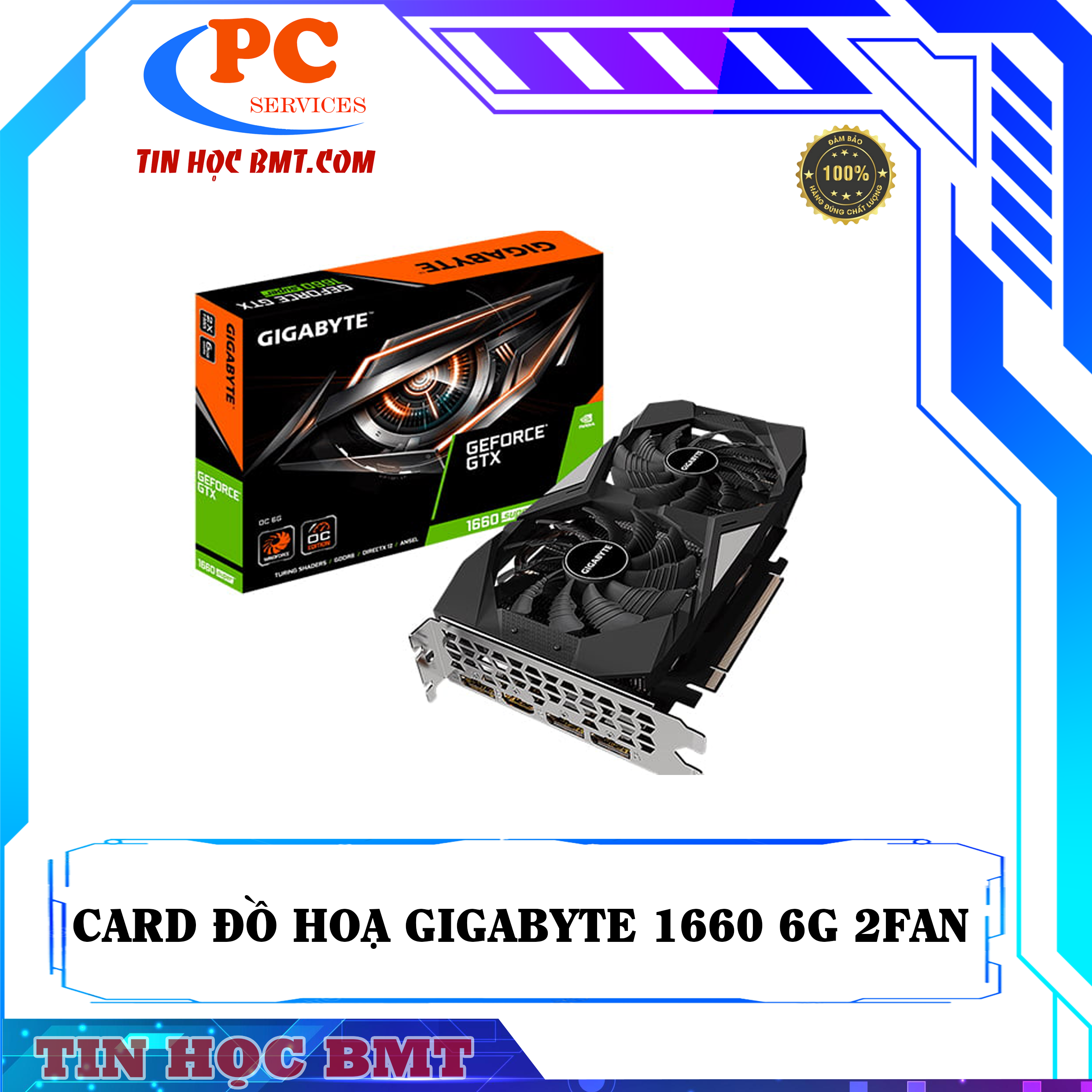 Card đồ hoạ Gigabyte GeForce GTX 1660 OC 6GB