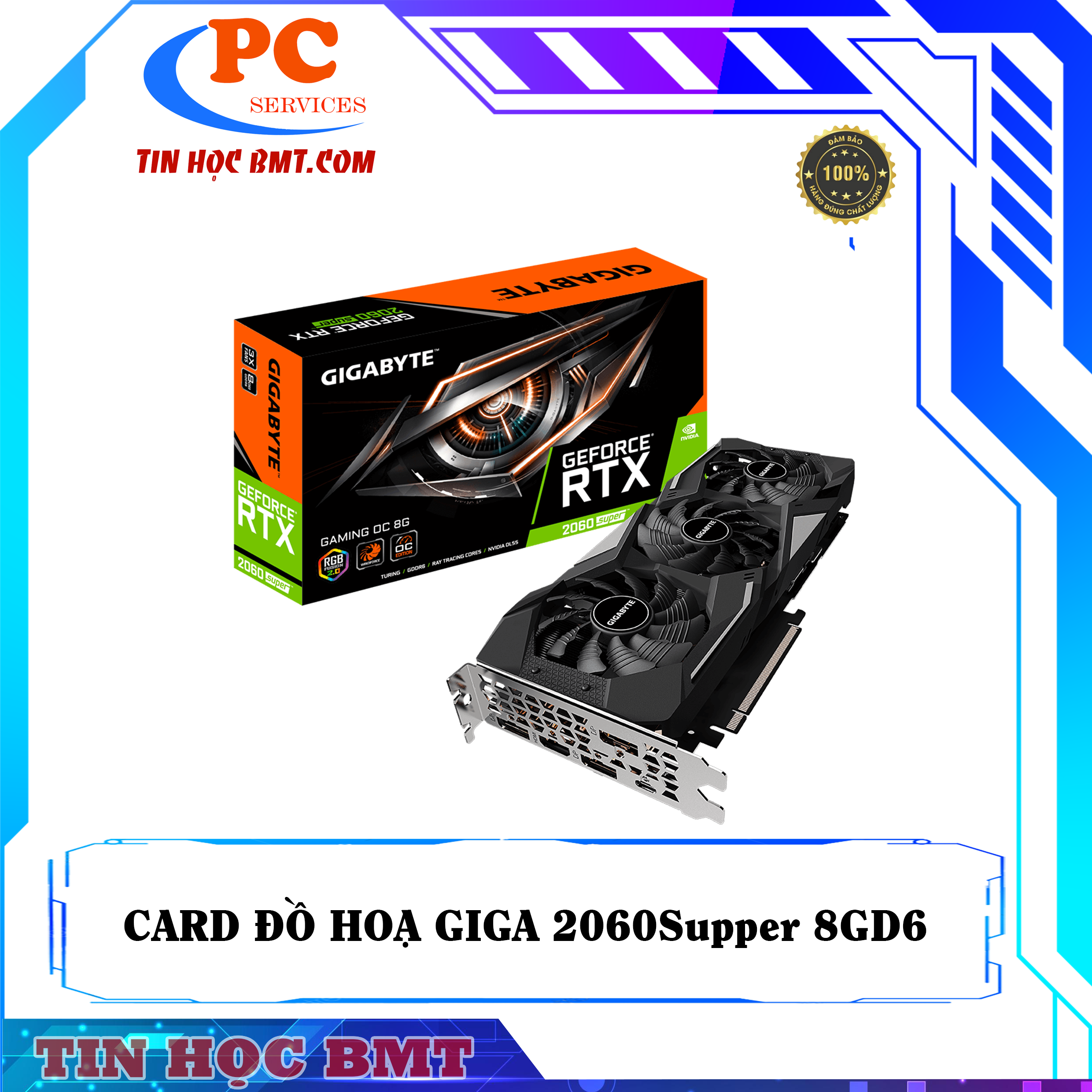 Card đồ hoạ GeForce RTX 2060 SUPER GAMING OC 8G 2ND