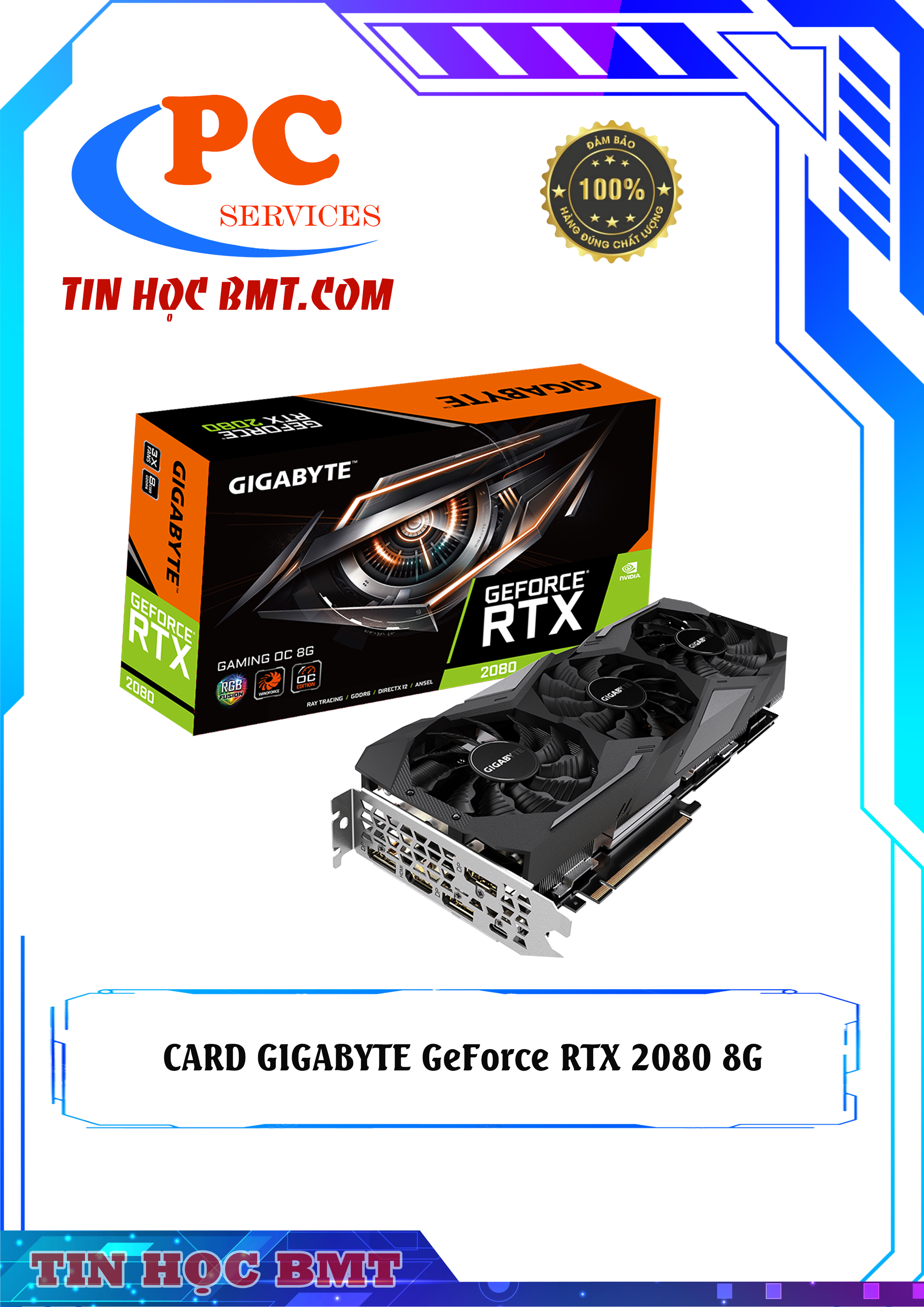 Card đồ hoạ GIGABYTE GeForce RTX 2080 Gaming OC 8GB GDDR6