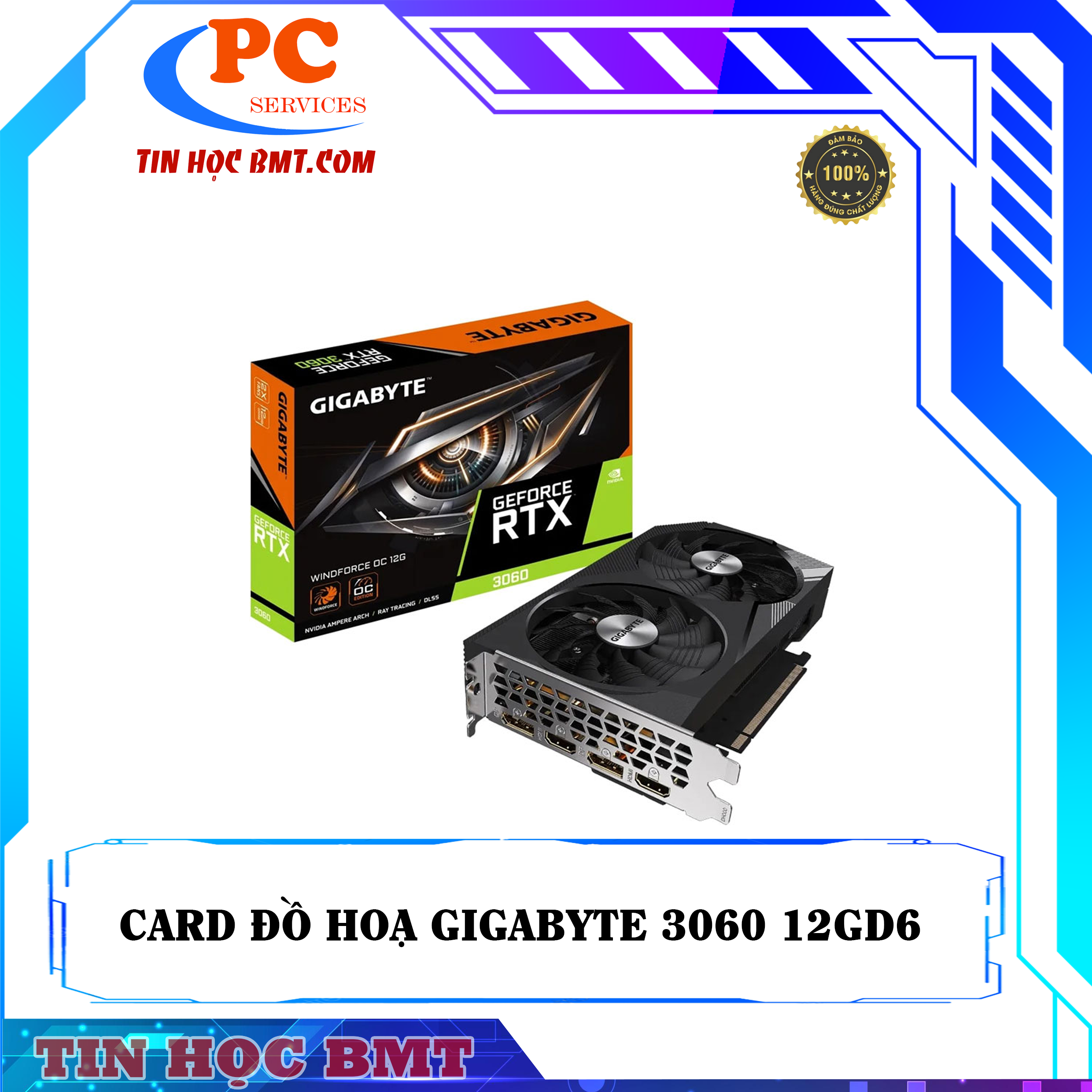 Card đồ hoạ Gigabyte GeForce RTX 3060 WINDFORCE OC 12GB