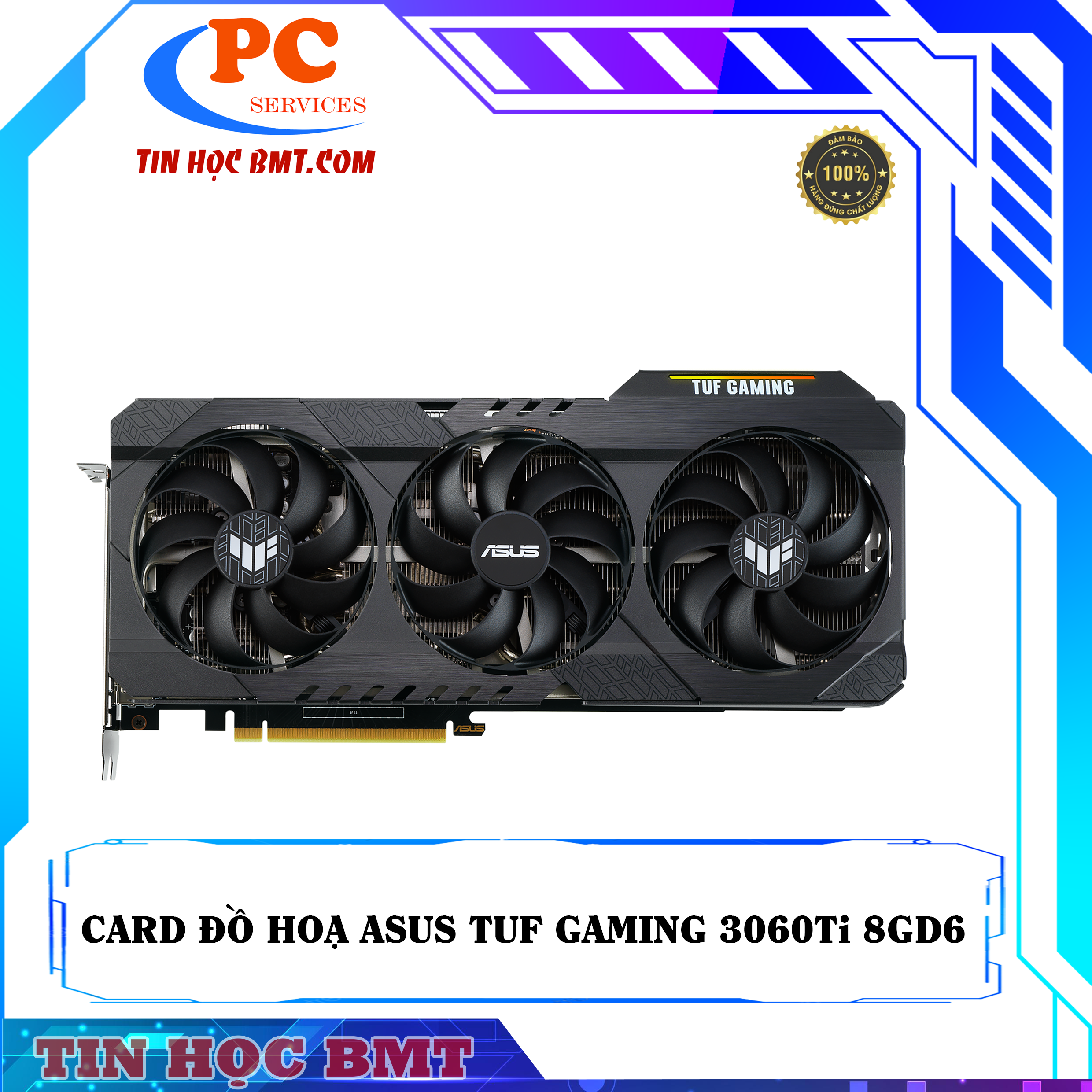 Card đồ hoạ ASUS TUF Gaming GeForce RTX 3060 Ti OC V2 8GB GDDR6