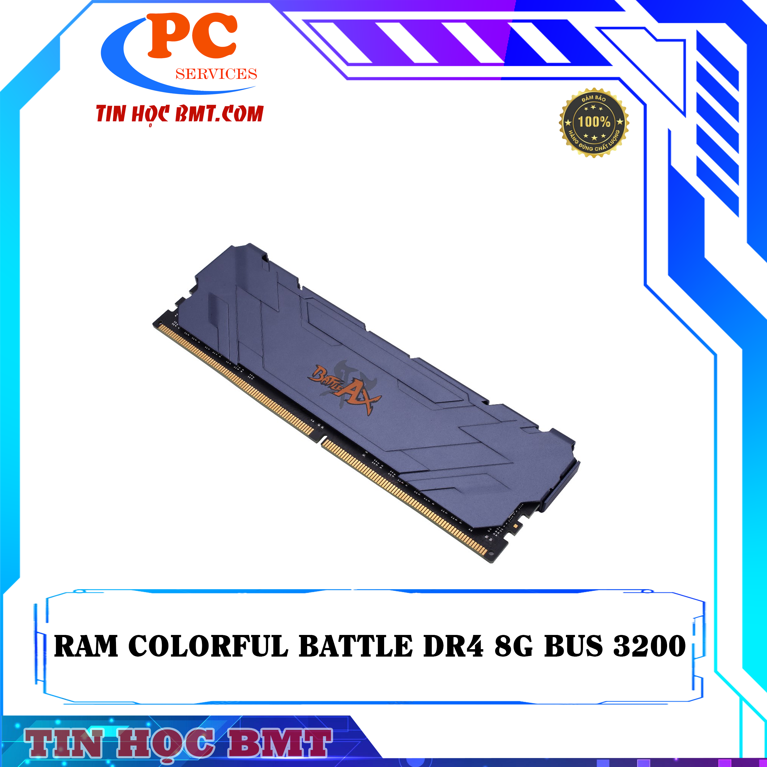 RAM DDR4 COLORFUL 8G/3200 BATTLE AX TẢN NHIỆT (BATTLE-AX DDR4 8G 3200)