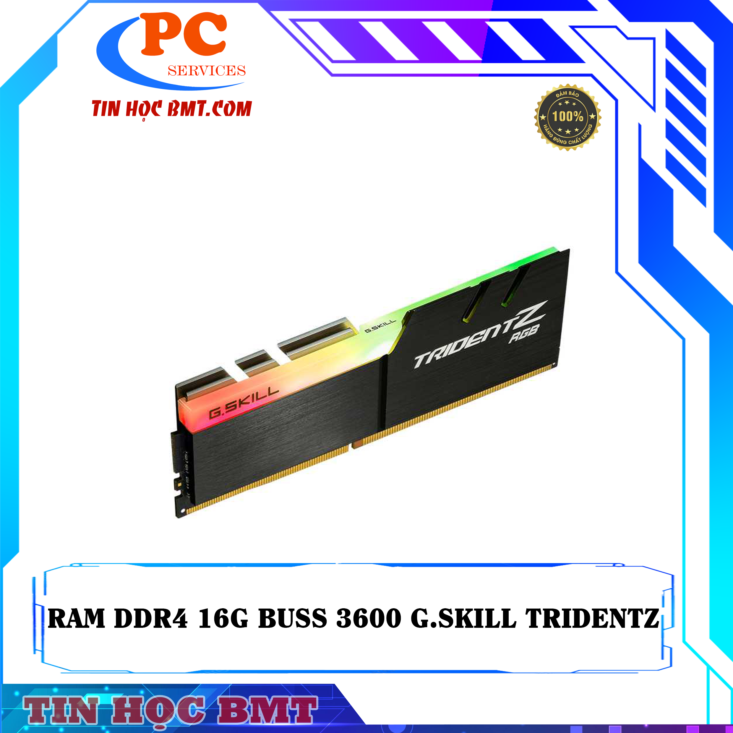 Ram DDR4 Gskill 16G/3600 Trident Z RGB