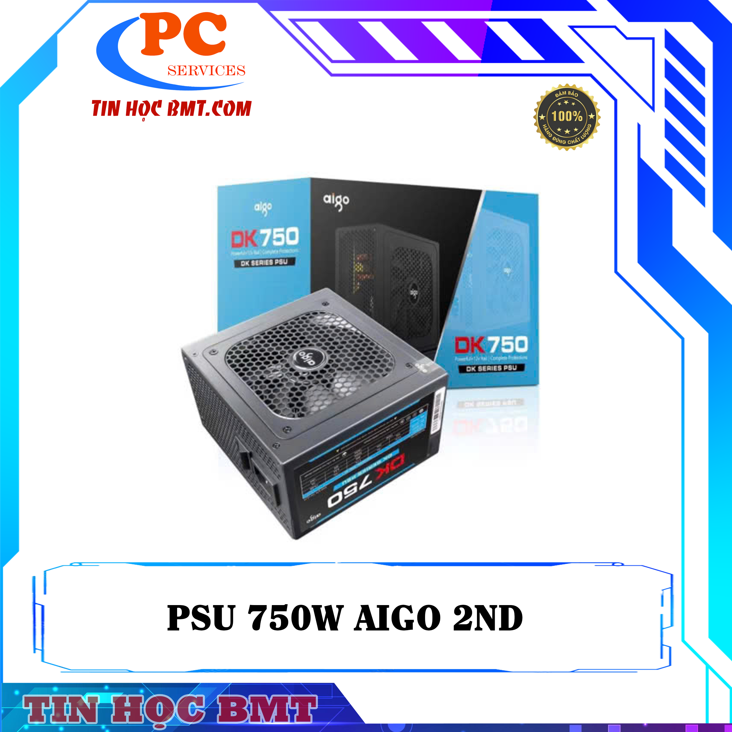 NGUỒN MÁY TÍNH AIGO DK750 750W 2nd