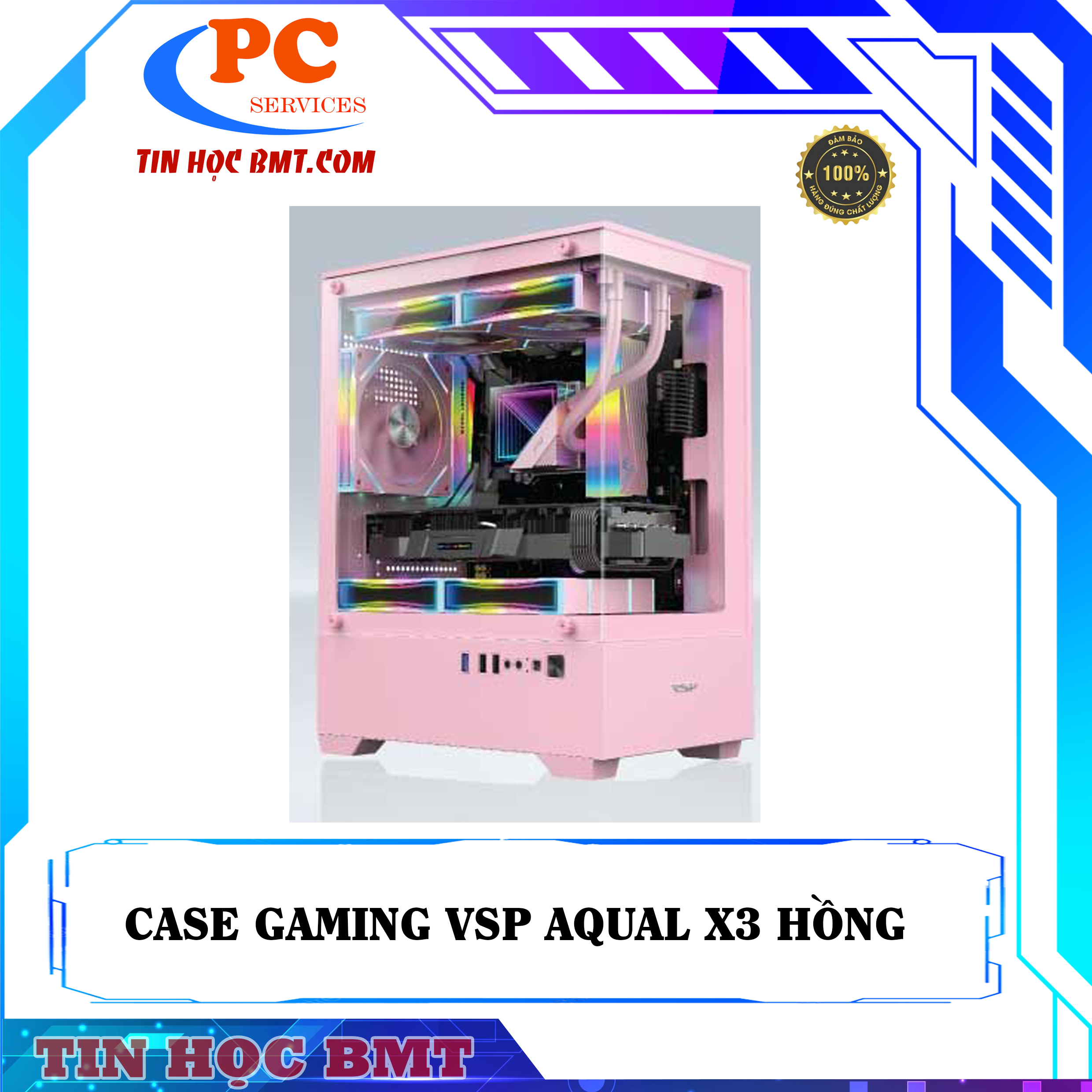 Thùng máy VSP Aqual X3 - Hồng | Không kèm fan