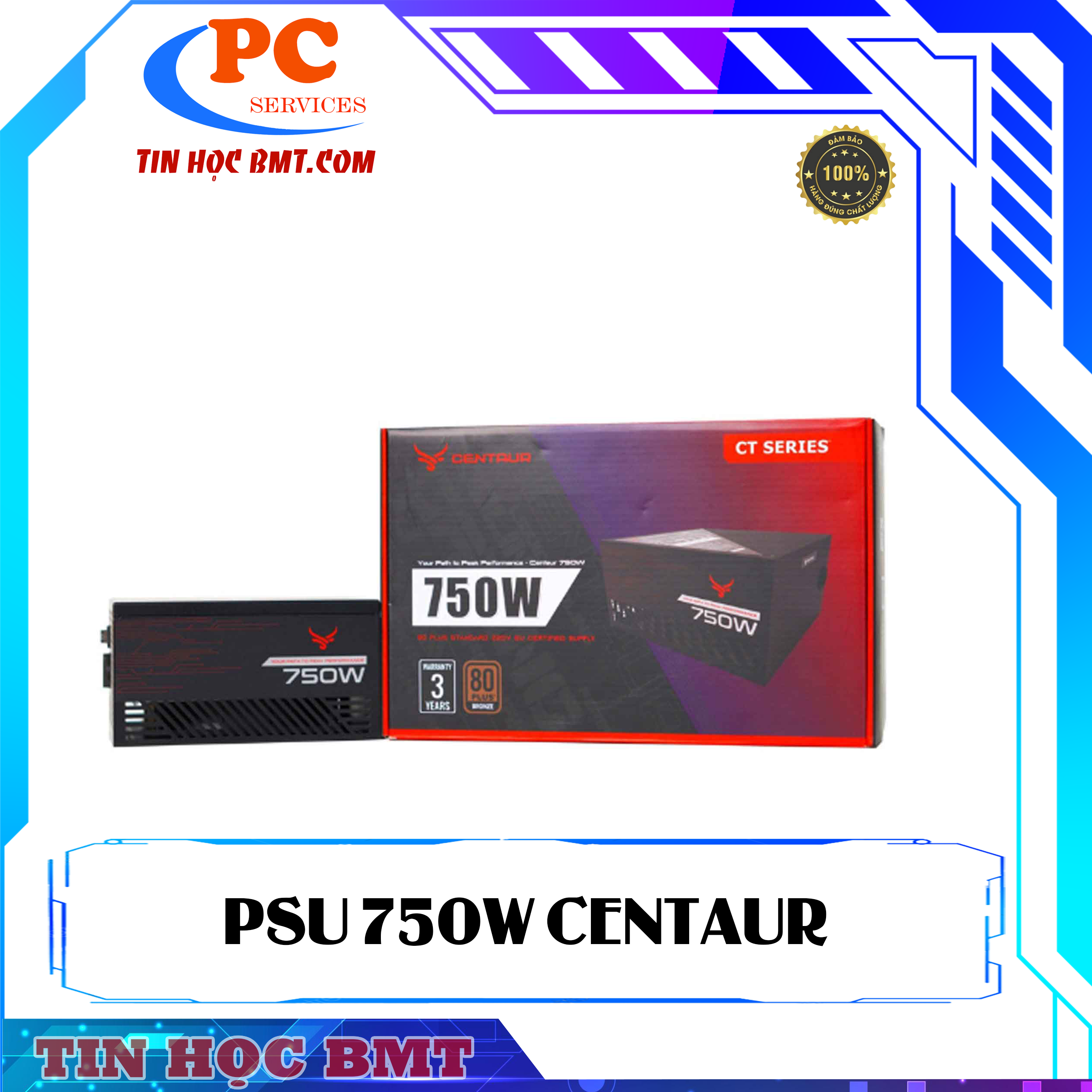 NGUỒN MÁY TÍNH  Centaur 750W 80 Plus