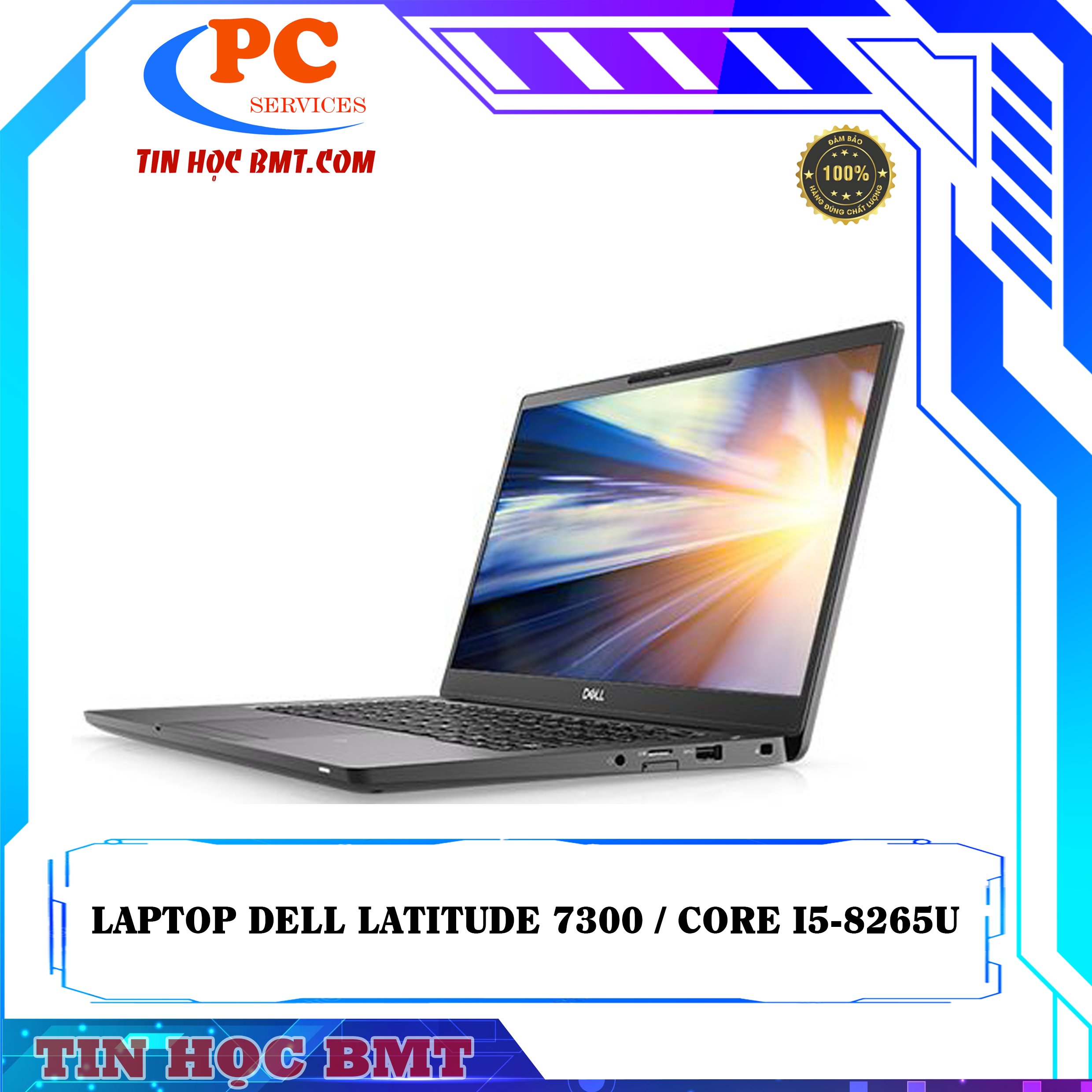 Dell Latitude 7300 | Core i5- 8365U | Ram 8GB | SSD 256GB| 13.3 inch FHD IPS - 2ND