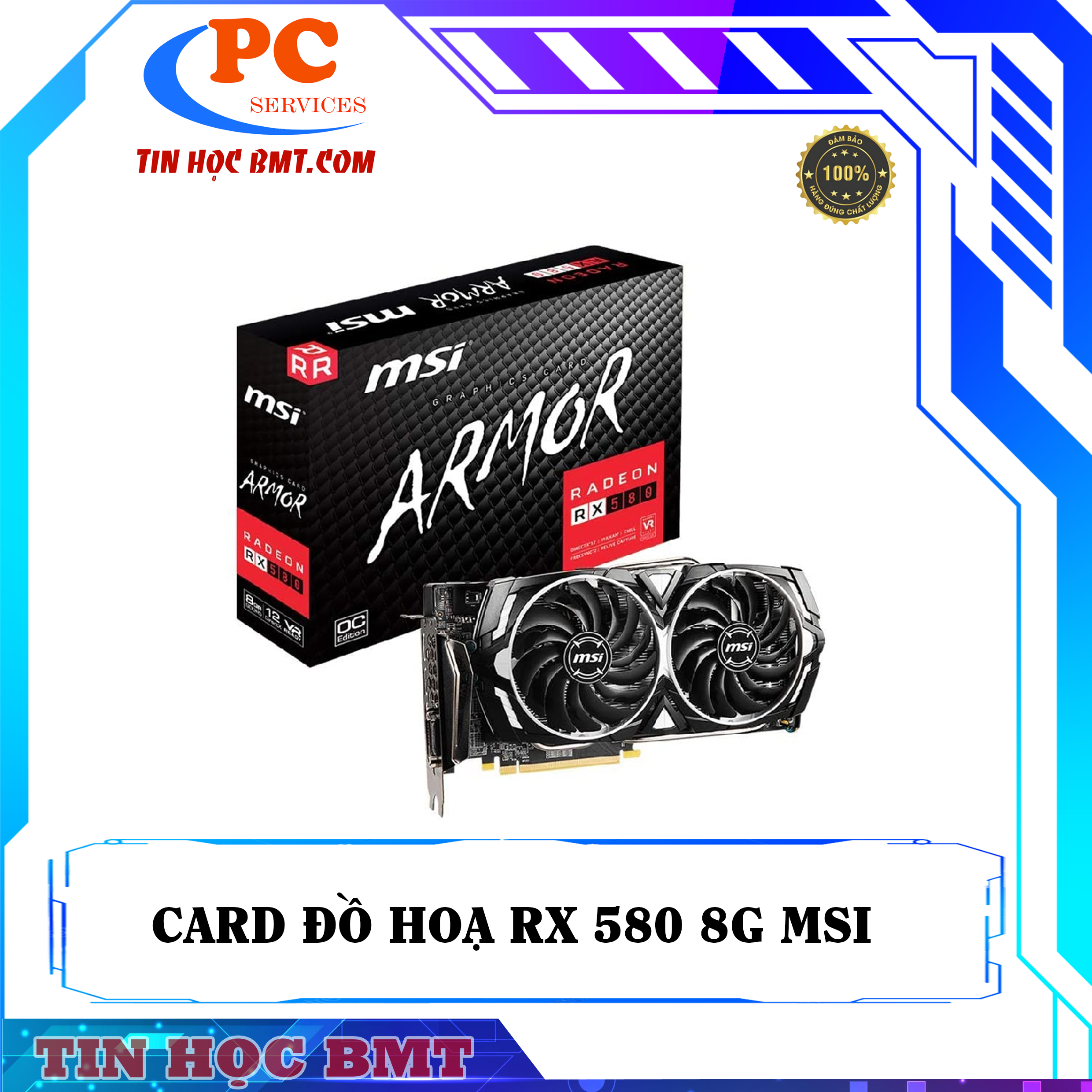 CARD ĐỒ HOẠ Radeon RX 580 ARMOR 8G OC