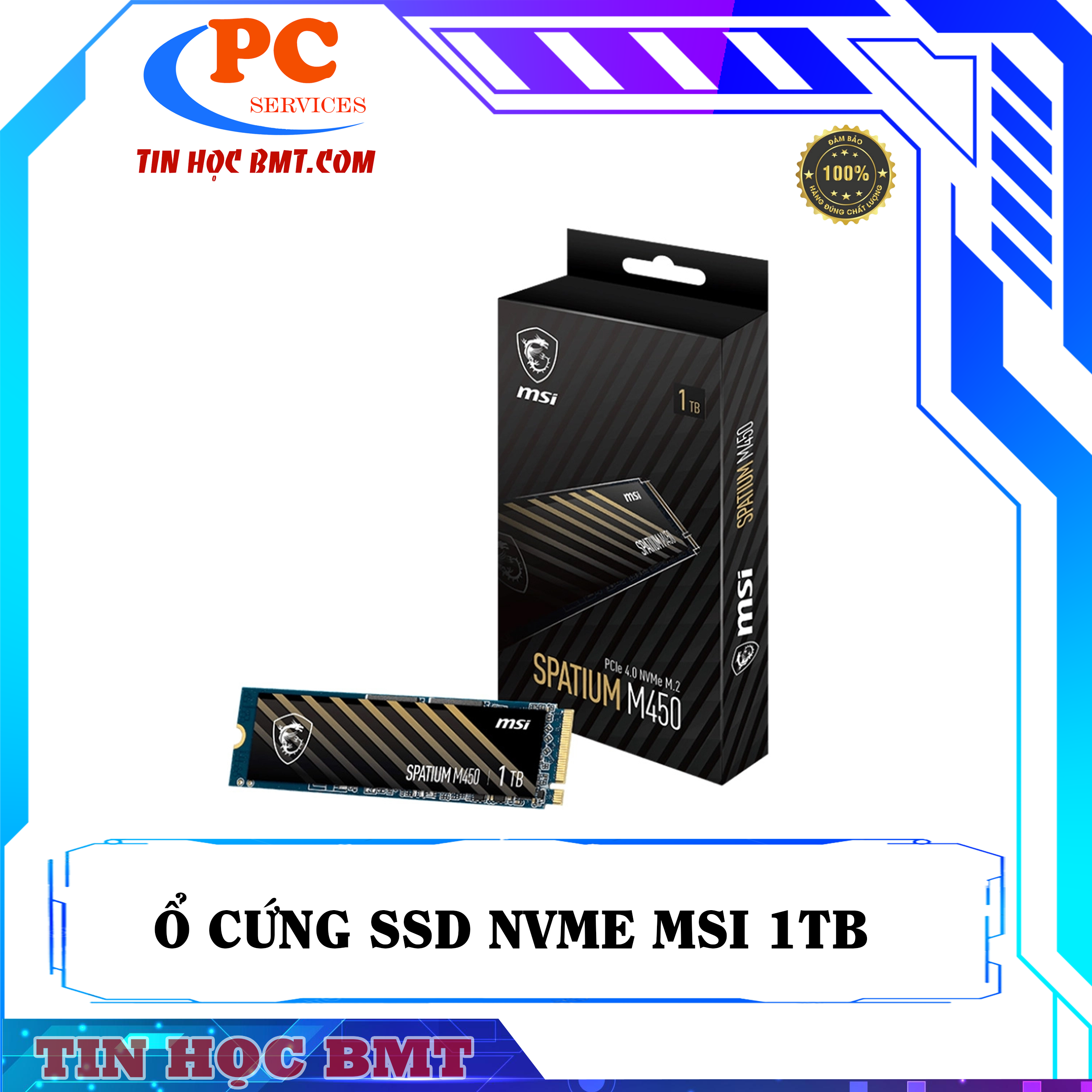 Ổ cứng SSD MSI SPATIUM M390 1TB NVMe M.2 2280 PCIe Gen 3.0x4