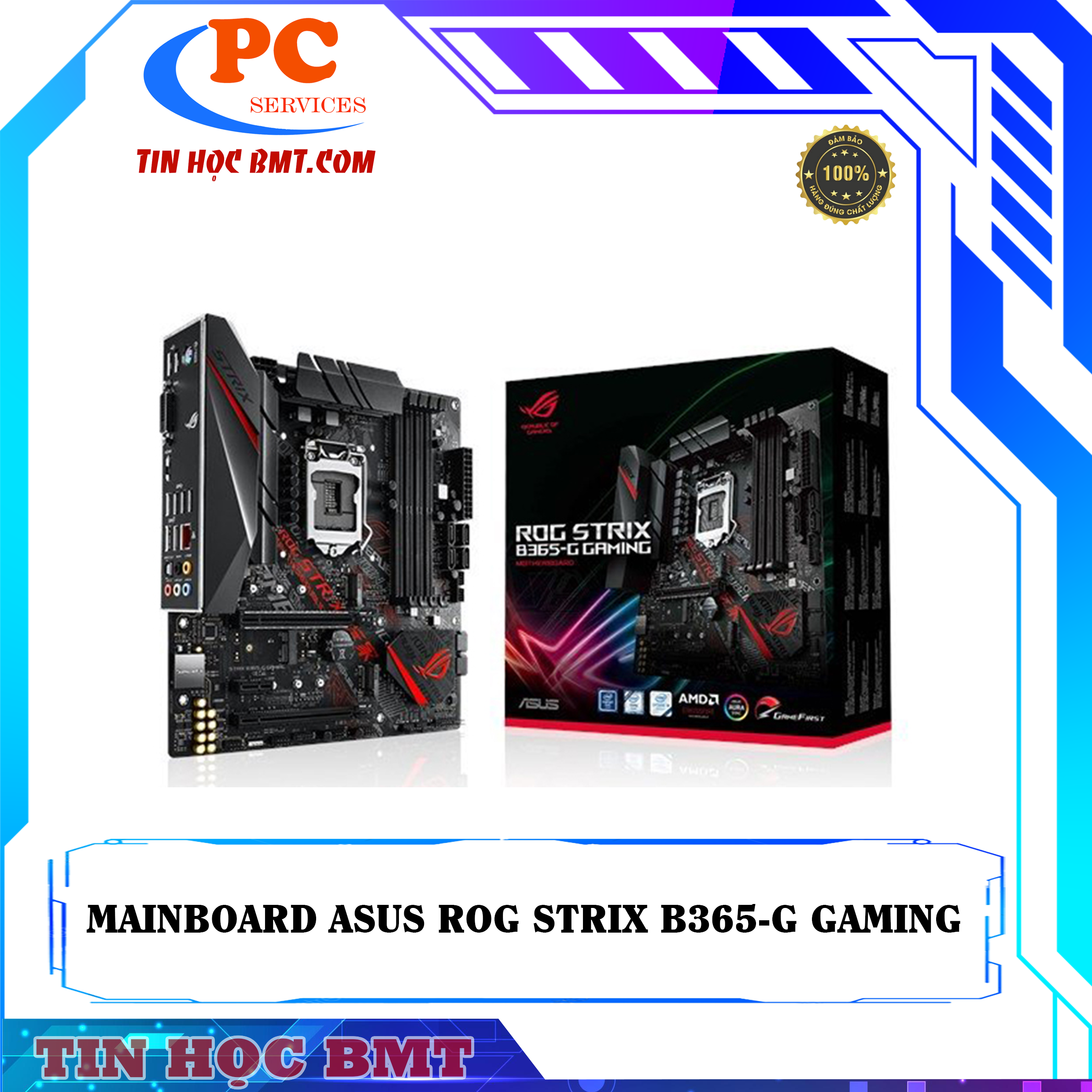 Mainboard ASUS ROG STRIX B365-G GAMING